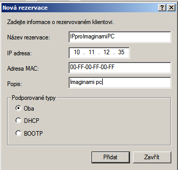 14. Vytvořte rezervaci pro imaginární PC s MAC adresou 00-FF-00-FF-00-FF.(Pravý tl.