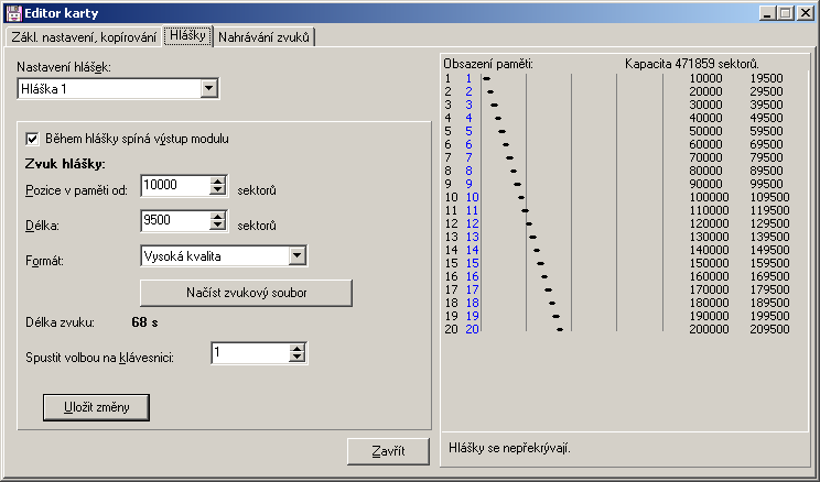 Nastavení hlášek Okno nastavení umožňuje v kartě Hlášky nastavit parametry uložených hlášek v modulu HLM-312. V modulu je celkem uloženo dvacet hlášek, označených čísly 1 20.
