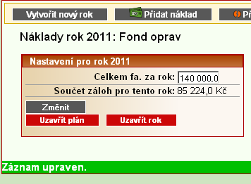 6. Naplánování nákladů na statickou nákladovou položku Statické nákladové položky (odvoz odpadu, fond údržby, fond oprav, anuita, nájemné, správa domu ) jsou takové položky, které systém CEM neměří a