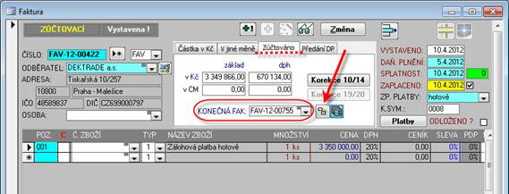 Zakázkový systém 33 S4S spojí zúčtovací fakturu FAV-12-00422 s vybranou konečnou FAV-12-00755, zjistí celkovou částku konečné faktury (včetně DPH), vybuduje vztah a zapíše si do něj zúčtovanou částku