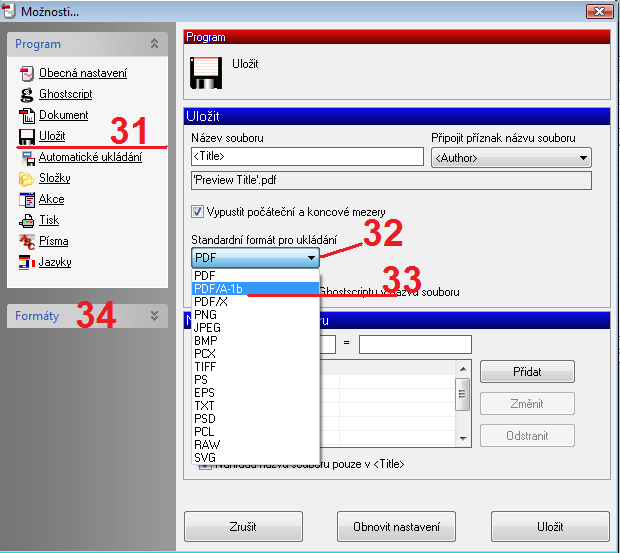 31. Klineme na Uložit 32. Klikneme na pole Standardní formát pro ukládání 33. Vybereme možnost PDF/A-1b!!! Důležité!!! 34.