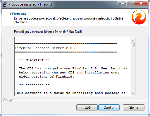 16 Medicus Komfort 5. Zobrazí se Informace o Firebirdu. Pokračujte tlačítkem Další. 6.