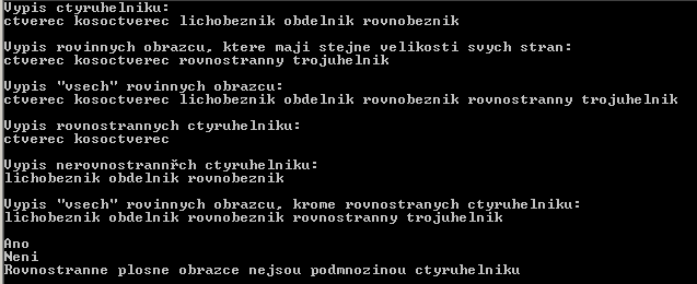 // pokracovani if (!includes( ctyruhelniky.begin(), ctyruhelniky.end(), stejnedlouhe.begin(), stejnedlouhe.