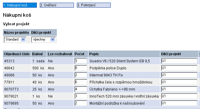 Po spuštění přenosu do katalogu je třeba kusovník přiřadit k některému projektu. Zobrazí se nákupní koš v modulu Katalog.