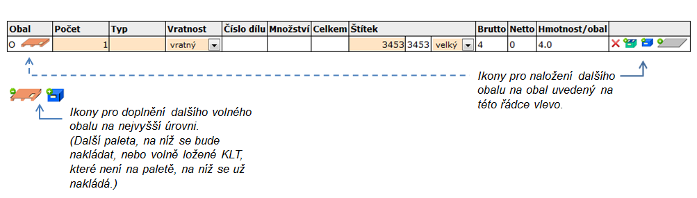 Zobrazí se dodací list s příslušným číslem dílu a s obaly navrženými podle dat z odvolávky. Nejsou-li obaly zobrazeny, nebyly ani v odvolávce, a musíte je proto doplnit. 5.