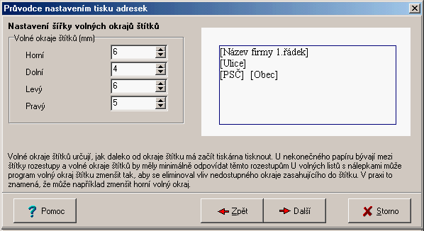 Obslužný program 36 Používáte-li naopak menší štítky, je vhodné "využít" každý prostor a tudíž nenastavovat příliš velké volné okraje štítků.