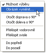 Akce "Přenést do popředí" a "přenést do pozadí" jsou popsány v samostatné kapitole (viz "Popředí / pozadí").