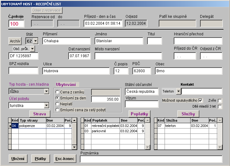 Obrazovka Přehled hostů Vedení účtu ubytovaných hostů Vyberete hosta v Recepčním listu a stisknete tlačítko Detail, opravy a platby.
