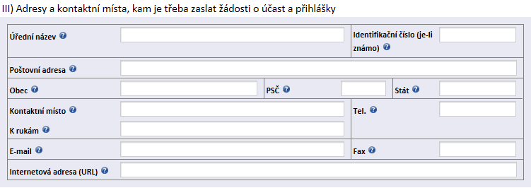 V případě, že Zadavatel požaduje podání nabídek či doručení žádostí o účast na kontaktní místo, které uvedl v úvodní tabulce bodu I.1), tuto položku nevyplňuje.