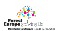 ministerská konference o ochraně evropských lesů Oslo 2011 Rezoluce: Evropské lesy 2020 - o vytvoření nové vize, poslání, ú kolech a cílech procesu FOREST EUROPE 13. 5.