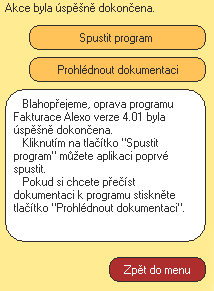 8. ukončení instalace Po provedení konfigurace se vrátíte zpět do Instalátoru, který se dotáže, zda má rovnou spustit nově instalovaný program (Spustit program).