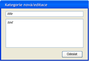 Minispecifikace Přidání a editace Kategorie: 1.) Zobraz formulář "Přidání a editace Kategorie". 2.) Uživatel-administrátor zadá/upraví název kategorie do title a popis kategorie do text a odešle. 3.