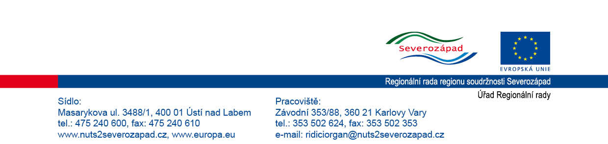 Zadavatel: Regionální rada regionu soudržnosti Severozápad se sídlem: Masarykova 3488/1, 400 01 Ústí nad Labem IČ: 75082136 zastoupená: Ing.