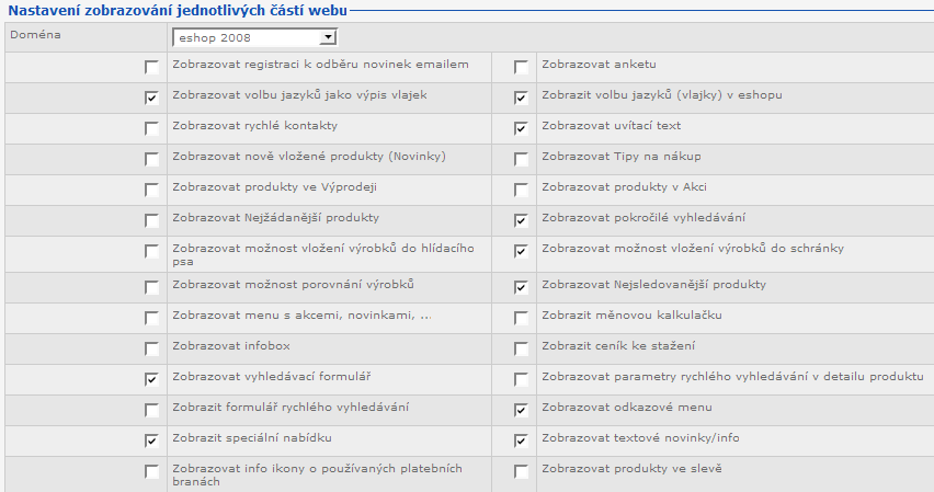 Obrázek 4 - nastavení zobrazování jednotlivých částí webu Zobrazovat pokročilé vyhledávání při povolení se zobrazí odkaz na formulář pokročilého vyhledávání Zobrazovat možnost vložení výrobků do