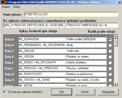 100 Syslík PX Nadefinovanou sestavu si pak uložte na disk. Po nadefinování jednotlivých polí budete muset pomocí generátoru tiskových sestav nadefinovat ještě výstupní sestavu.