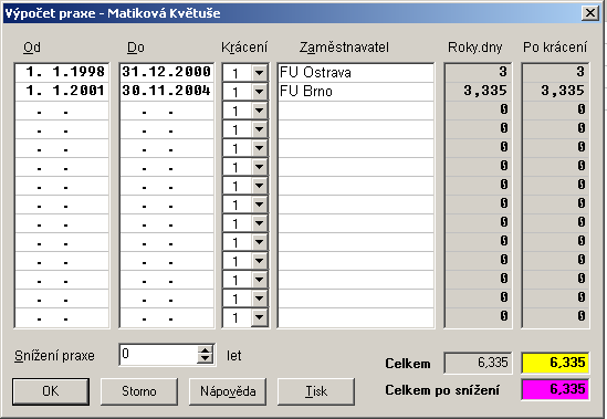 24 Syslík PX RR,DDD). Praxe se stanovuje vždy k 1. měsíce, který právě počítáte nebo k datu nástupu počítáte-li mzdu v měsíci, kdy zaměstnanec nastoupil.