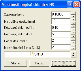 Vlastnosti popisů sklonů v NS V tomto dialogu lze nastavit parametry popisů sklonů pro automatické kótování čar nových stavů v příčném řezu.