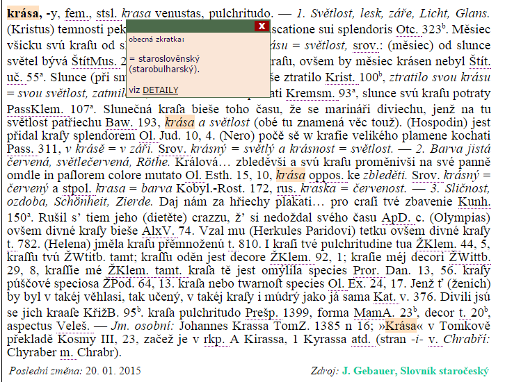 Cvičení č. 2 (VW): Pracujeme se slovníky V záložce Vyhledávání najdeme hledání v sedmi staročeských slovnících (ne však v Jungmannově).