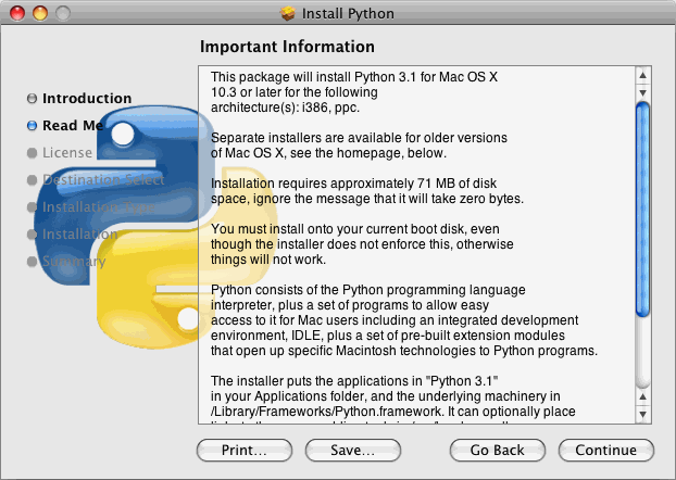 Následující stránka dialogu obsahuje některé důležité informace: Python vyžaduje Mac OS X 10.3 nebo novější. Pokud stále používáte Mac OS X 10.2, budete jej muset aktualizovat na vyšší verzi.