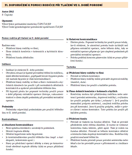 PŘÍLOHA P I: DOPORUČENÝ POSTUP V PERINATOLOGII [Zdroj: ČEPICKÝ, Pavel, 2013. 31.