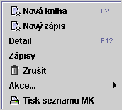 - Obecné Nová kniha Nový zápis Detail Zápisy Zrušit Akce.