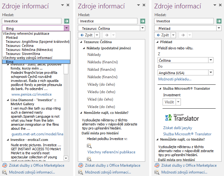 Kapitola 6: Karta Revize 46 Zdroje informací Tezaurus prohlédnout (i editovat) po kliknutí do tlačítka Upravit seznam slov. Slovníky jsou společné pro všechny aplikace Microsoftu.