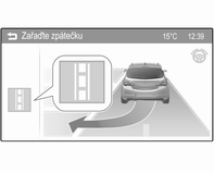 Řízení vozidla a jeho provoz 171 Jakmile je parkovací místo detekováno, v informačním centru řidiče (DIC) se zobrazí vizuální odezva a ozve se akustický signál.