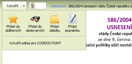 Codexis Uživatelská příručka 38 3.6 HISTORIE VYHLE 4.7 ČASOVÉ VYHLE 4.8 VYHLE PODLE Rozšířené ovládání 4.