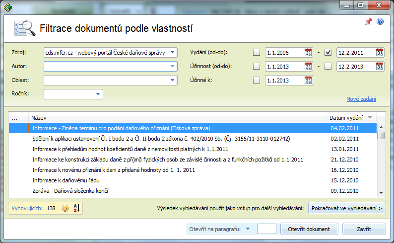 Codexis Uživatelská příručka 48 3.6 HISTORIE VYHLE 4.7 ČASOVÉ VYHLE 4.8 VYHLE PODLE Rozšířené ovládání 4.