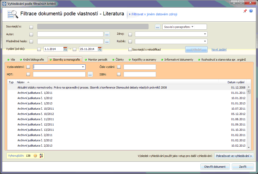 Codexis Uživatelská příručka 50 3.6 HISTORIE VYHLE 4.7 ČASOVÉ VYHLE 4.8 VYHLE PODLE Rozšířené ovládání 4.