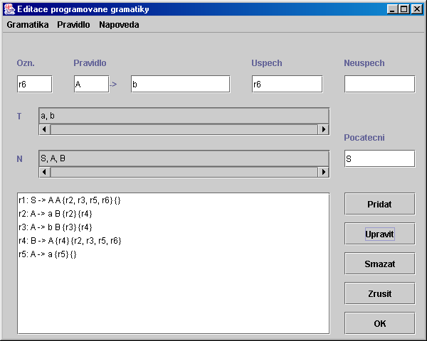 Obrázek 1.2: Okno editace gramatiky 1.3.2 Okno editace gramatiky Při požadavku na editaci gramatiky se otevře okno, které je na obrázku 1.2. V něm je možno editovat pravidla (přidávat, mazat a měnit) a změnit počáteční neterminál.