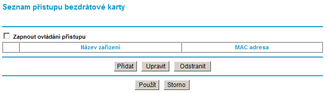 zaškrtnuta, LED dioda nesvítí. Pokud volbu povolíte, bude router umožňovat bezdrátový přístup k internetu, v opačném případě přístup k internetu možný nebude.