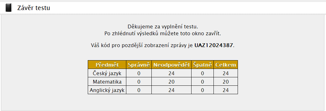 2.6. Dotazník Poslední část testování je dotazník pro žáka. Dotazník není časově omezený. Po vyplnění dotazníků žák klidně na políčko ULOŽIT. 2.7.