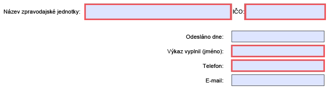 Pořízení dat do výkazu Vyplnění PDF formuláře výkazu Výkaz se vyplňuje vkládáním hodnot do zvýrazněných polí.