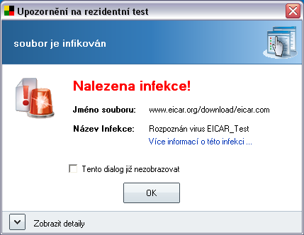 Stáhněte si soubor eicar.com a pokuste se jej uložit na lokální disk. Ihned poté, co potvrdíte stažení testovacího souboru, zareaguje Rezidentní štít varovným upozorněním.