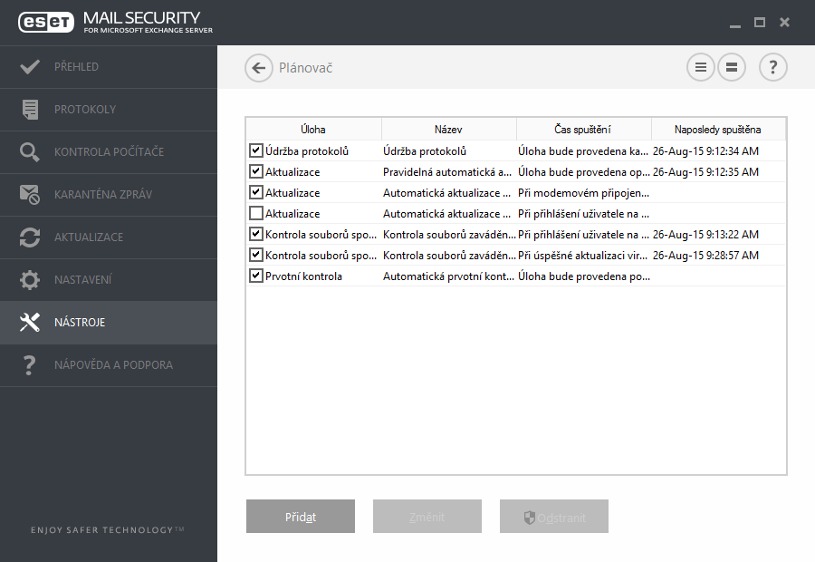 5.10 Plánovač Plánovač je dostupný v hlavním okně programu ESET Mail Security na záložce Nástroje > Plánovač.