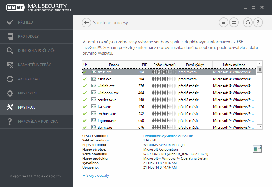 4.7.1 Spuštěné procesy Tento nástroj zobrazuje spuštěné programy a procesy a umožňuje společnosti ESET získávat informace o nových infiltracích.