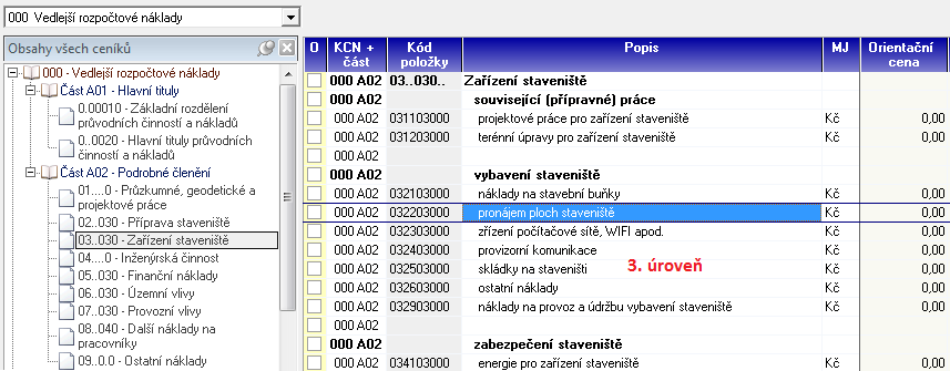 Položky z tohoto katalogu Vedlejších rozpočtových nákladů (VRN) lze standardně zapsat do rozpočtu (samostatného objektu).