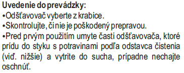 VAROVÁNÍ: Dávejte pozor, aby se do oblasti motoru nedostala žádná tekutina! Uvedení do provozu: *Odšťavňovač vyjměte z krabice. *Zkontrolujte, zda není poškozen pøepravou.