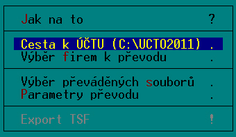 7 3. Export dat z programu Účto Po spuštění převodního programu budeme postupovat od první volby k poslední.» Jak na to? obsahuje doporučený postup a popis akcí prováděných spuštěným programem.