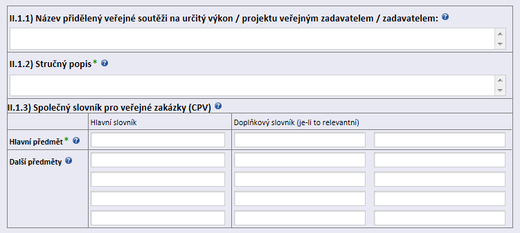 Oddíl II. - Předmět veřejné soutěže na určitý výkon/popis projektu II.1)