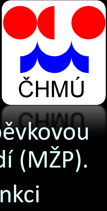 ČHMÚ Český hydrometeorologický ústav je příspěvkovou organizací Ministerstva životního prostředí (MŽP).