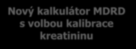 Nový kalkulátor MDRD s