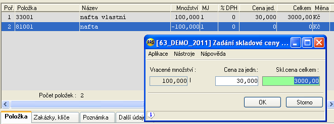 31 Modul Zásoby - Základy ovládání 1 Sem nyní napíšeme skutečně vrácené množství a potvrdíme tlačítko OK. Potom již daný doklad můžeme uložit a nebo doplnit o další položku.