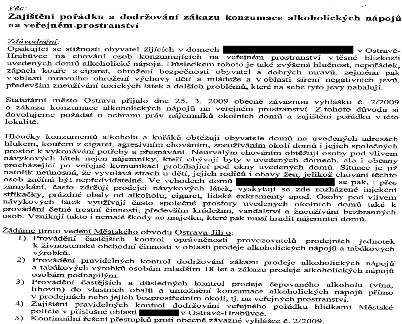 Konzumace alkoholu na veřejnosti a narušování veřejného pořádku, O.-Hrabůvka Doručeno: 01.07.