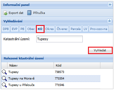 Obrázek 33 Vyhledávání obce 4.5.5 Katastrální území Zadejte název nebo kód katastrálního území a stiskněte tlačítko Vyhledat.