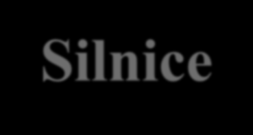 Silnice 3) Silnice I.