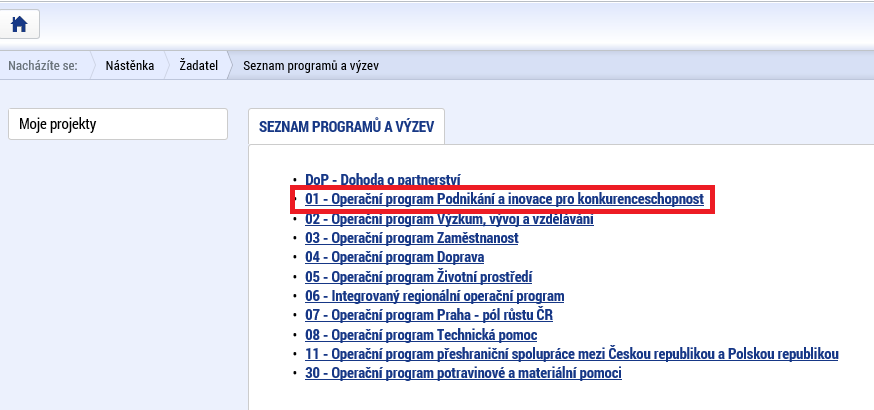 1.3 Založení projektu Po kliknutí na záložku Žadatel se zobrazí základní plocha s Moje projekty a novými záložkami Moje projekty; Nová žádost; Seznam výzev; Modul CBA.