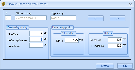 Příklad zadání 3: Dřevěné stěny (Sektor A) Jako vnější stěna: Výběr, zda má být nový typ stěny označen jako vnější stěna. Aktuální vrstva: Zobrazení názvu a typu vybrané vrstvy stěny.