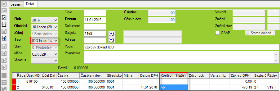 1.2.3 Poznámky k plnění dat do kontrolního hlášení: - Data z dokladů (faktur, plateb) vstupují do částí kontrolního hlášení na základě vyplněných řádků přiznání k DPH dle vazeb v číselnících